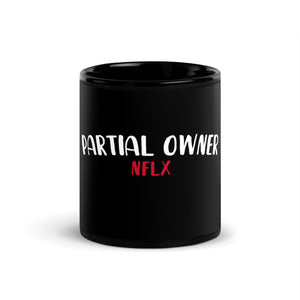 Partial Owner (NFLX) Mug